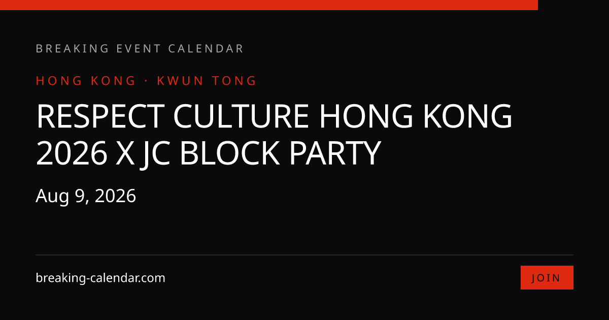 Respect Culture Hong Kong 2026 x JC Block Party